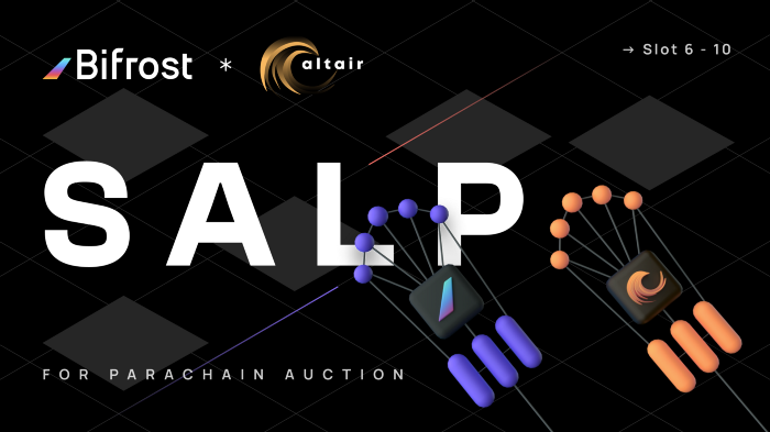 Bifrost will support Altair Kusama Crowdloan through SALP Protocol