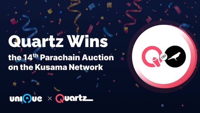 Quartz Wins the 14th Parachain Auction on the Kusama Network