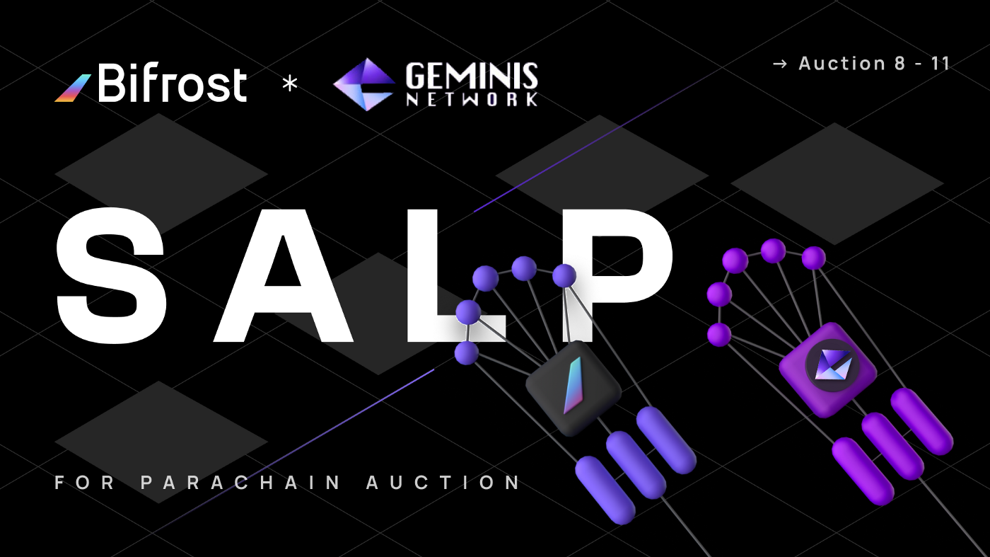 Bifrost SALP now supports Geminis Network’s Polkadot Crowdloan!