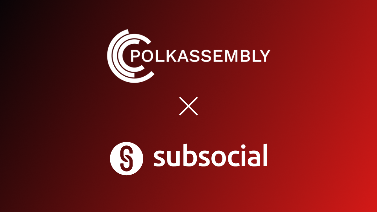 Polkassembly Integrates With Subsocial