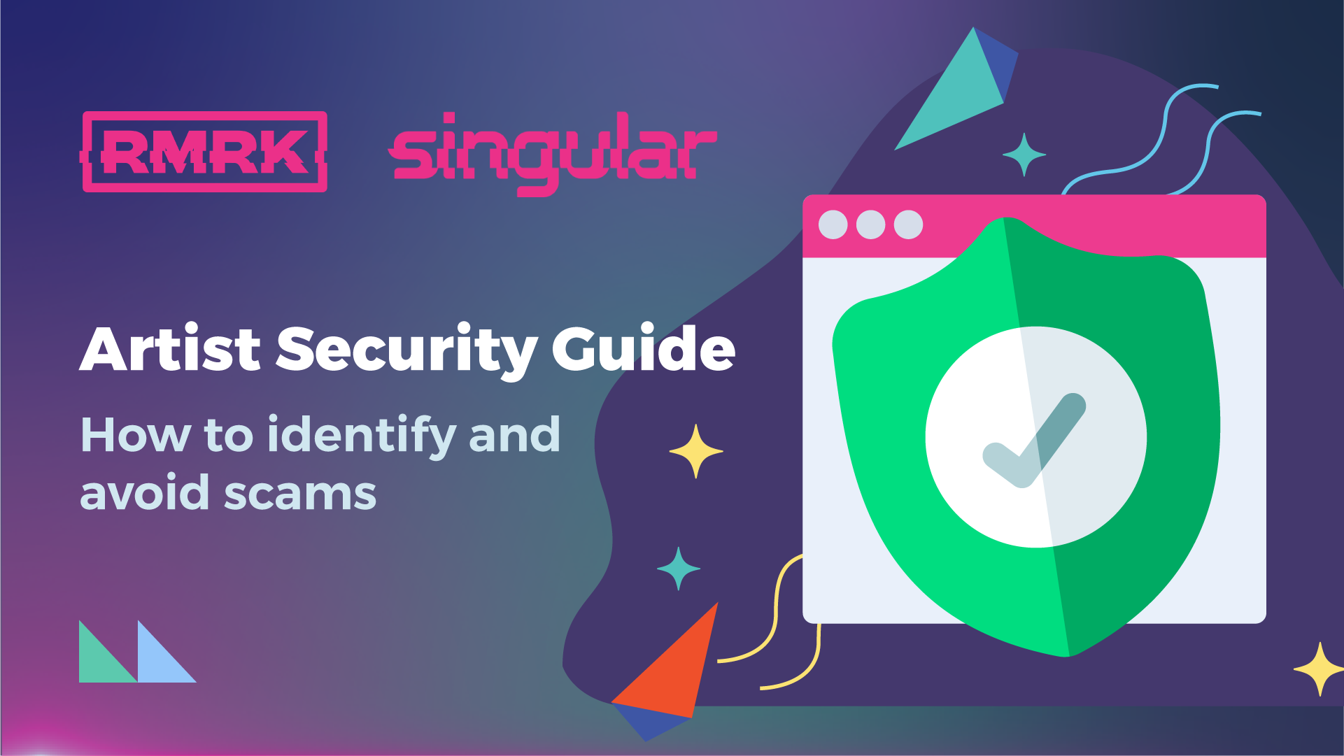 Artist Security Guide — How to identify and avoid scams
