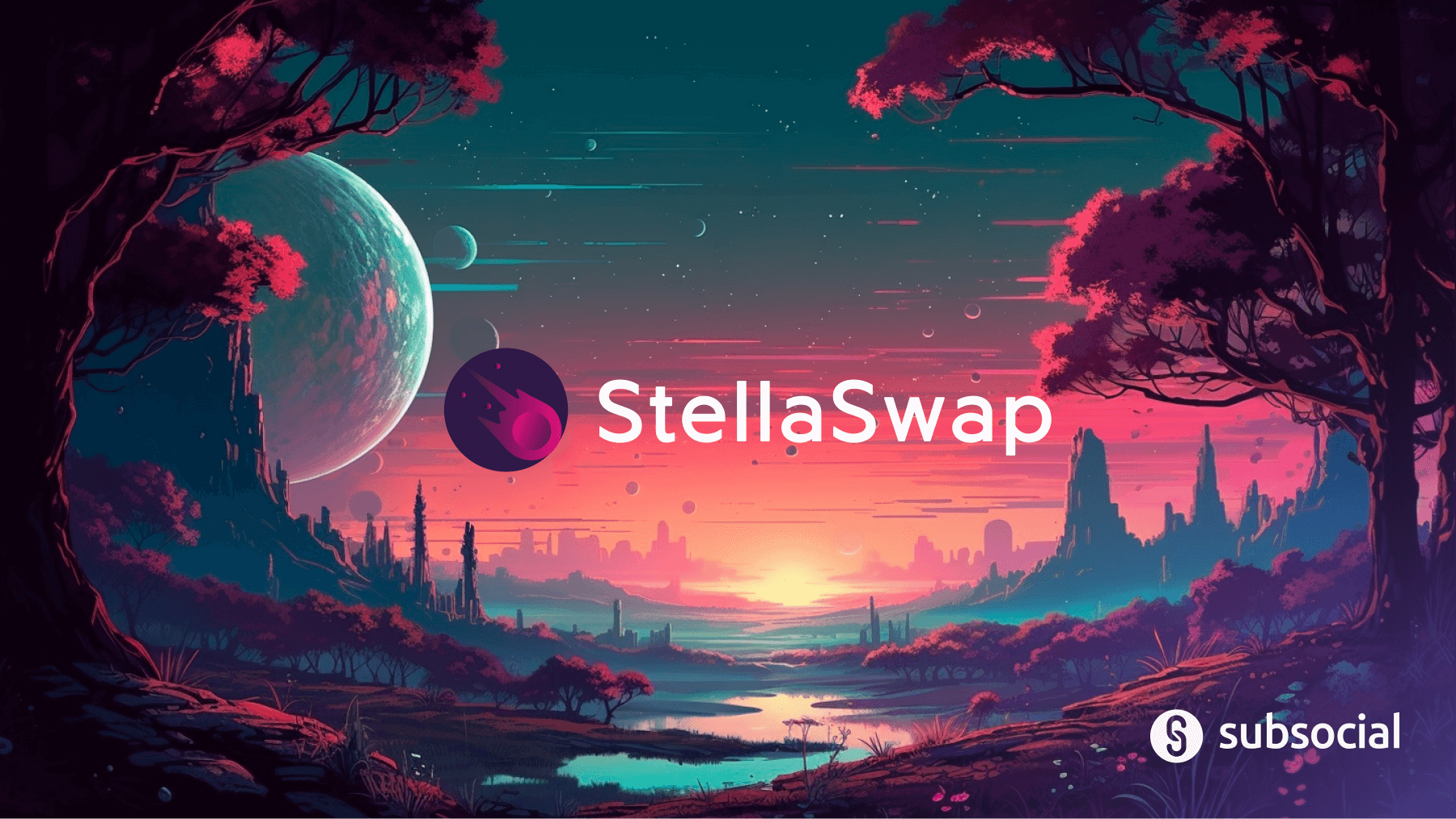Subsocial Partners With Stellaswap To Improve SUB Availability