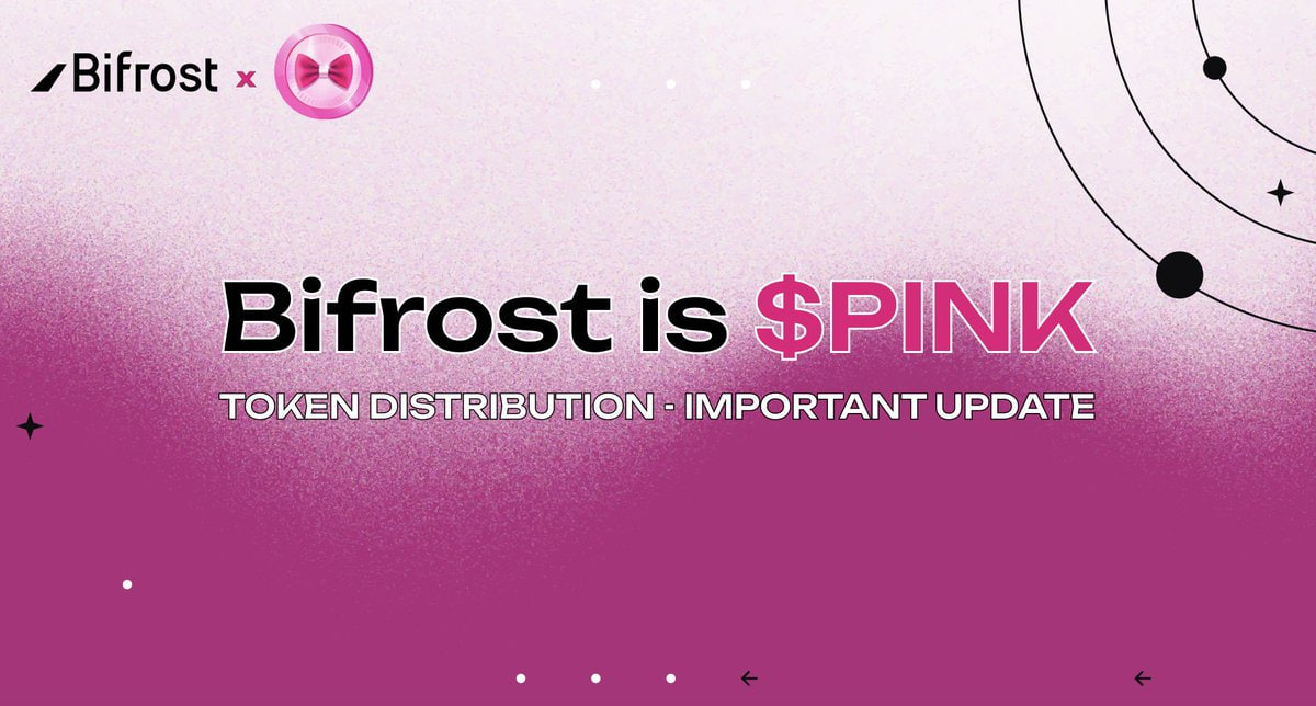 🎀 Bifrost $PINK Token Distribution - UPDATE 🚨